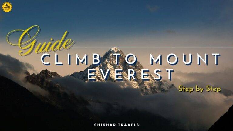 Your Step-by-Step Guide To Climb Mount Everest By Experts