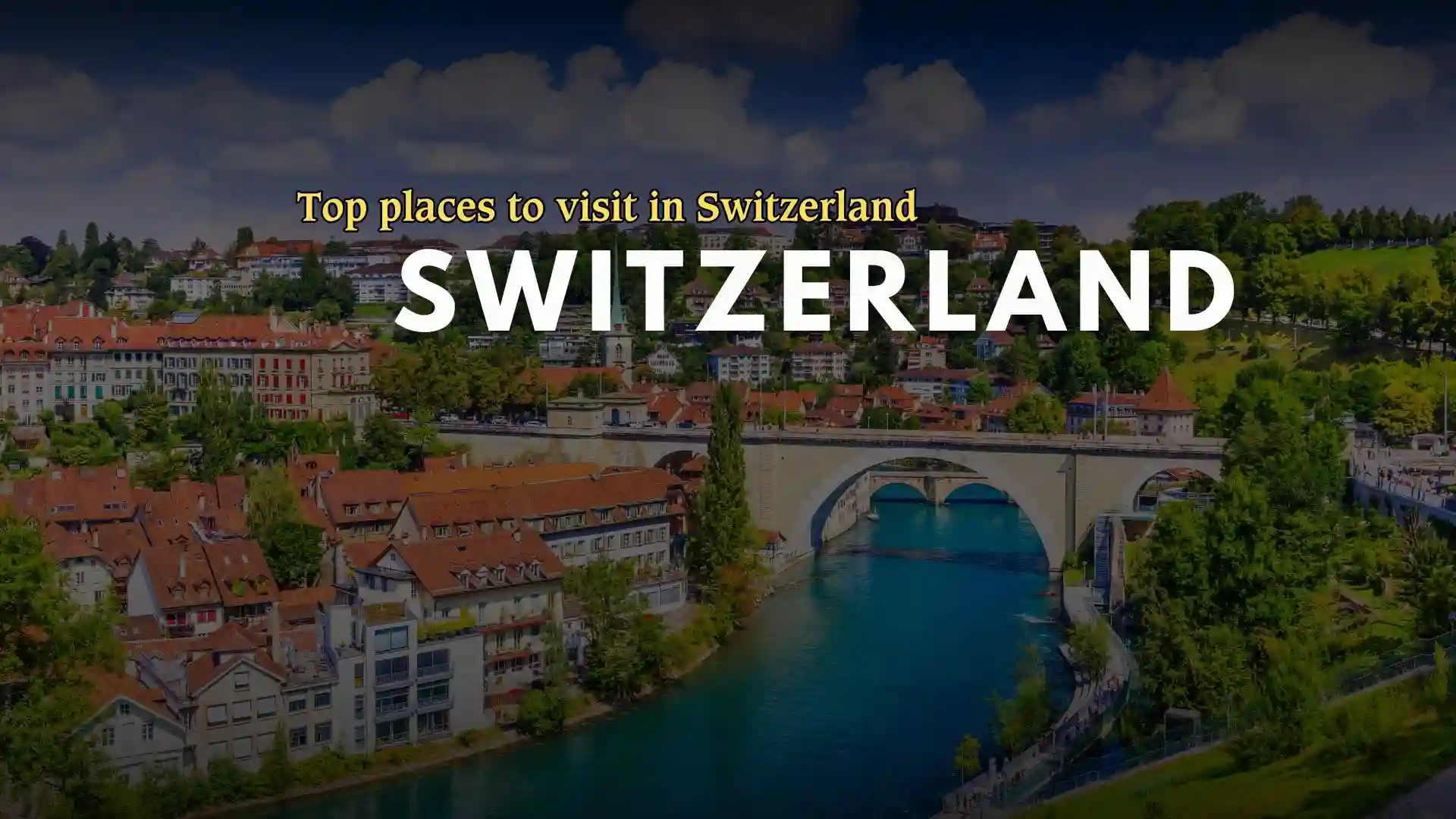 Switzerland tourism destination