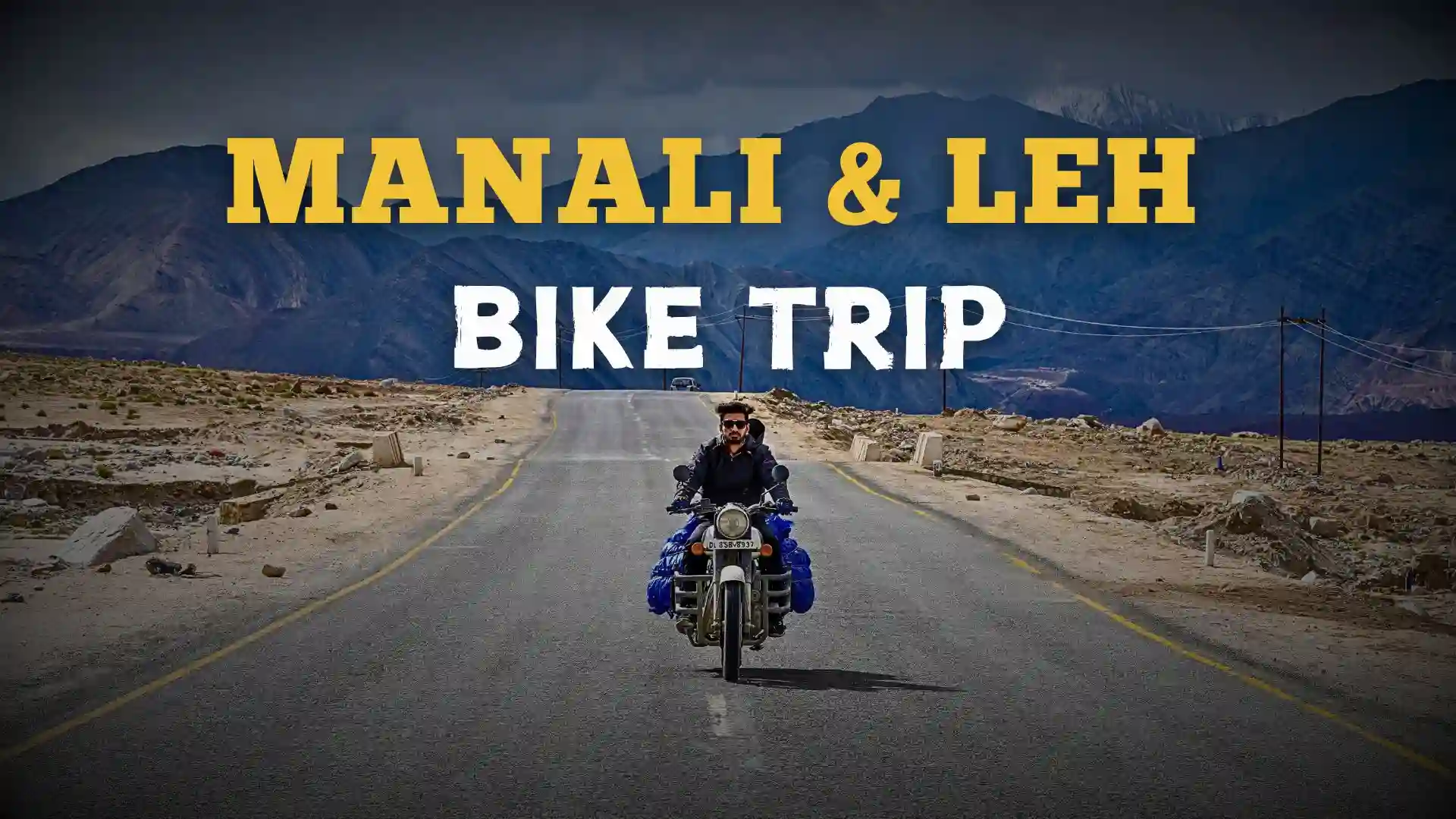 Manali leh bike trip