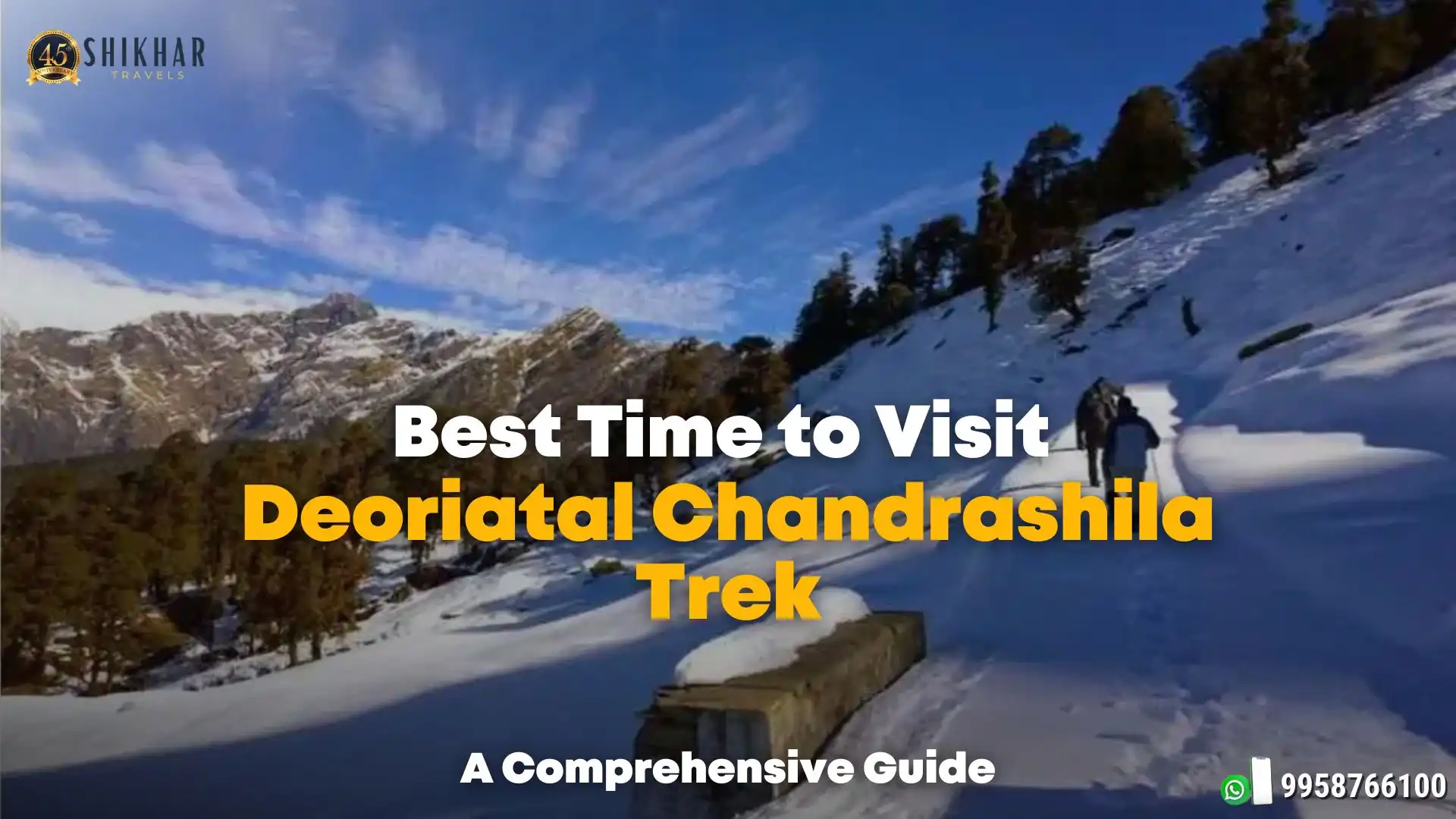 Best Time to Visit Deoriatal Chandrashila Trek